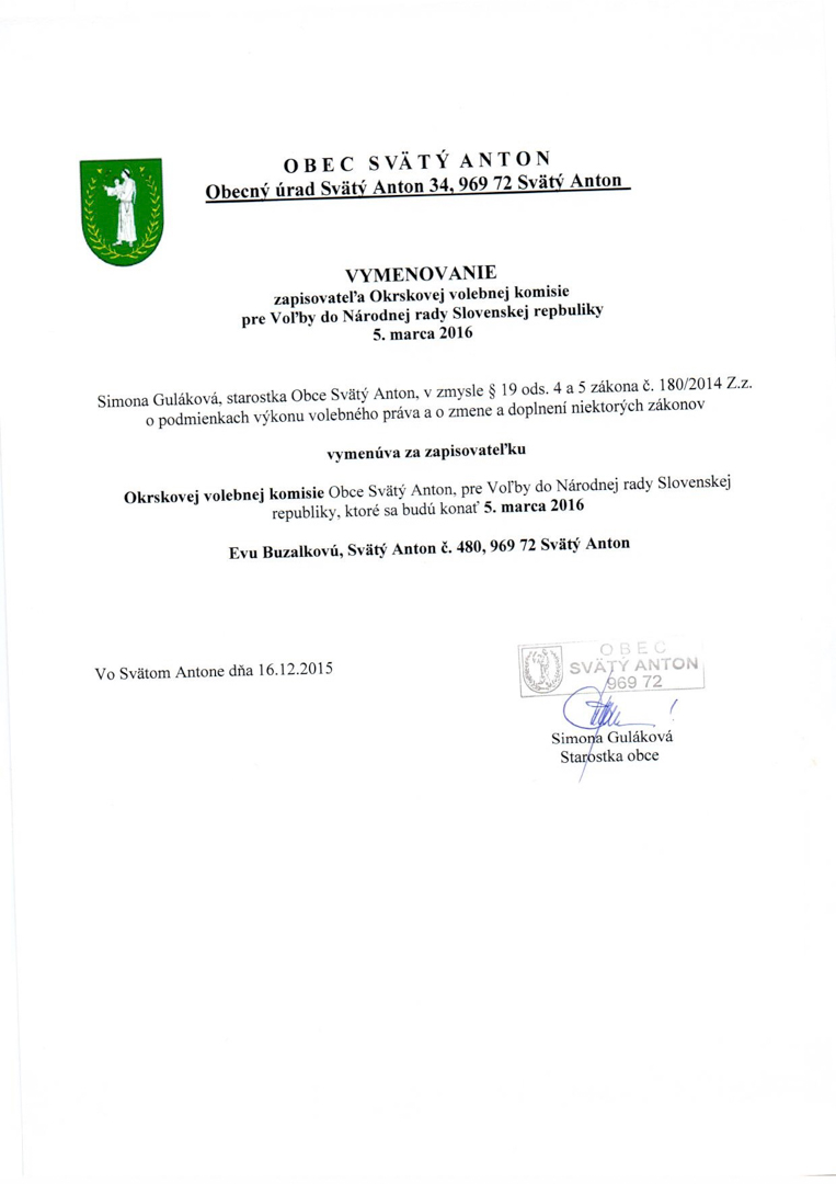 Vymenovanie zapisovateľa Okrskovej volebnej komisie pre Voľby do NR SR 2016